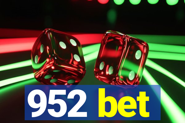 952 bet